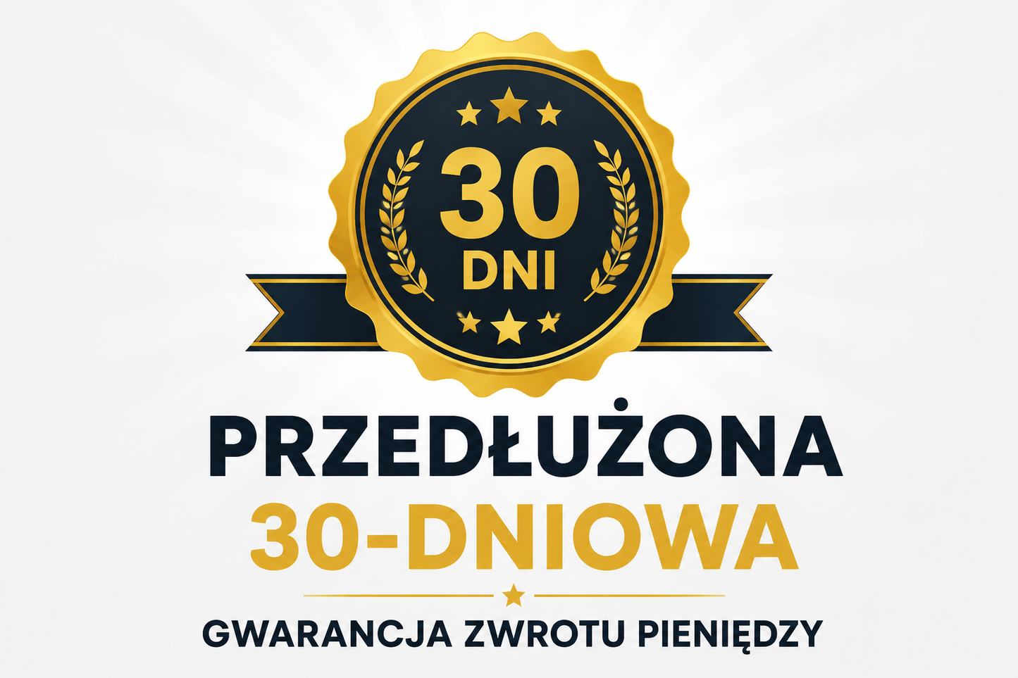 Przedłużona 30-dniowa gwarancja zwrotu pieniędzy